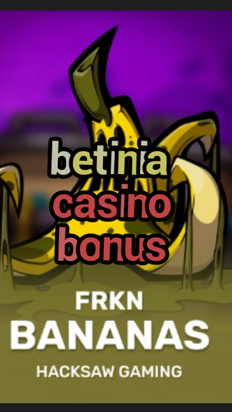 betinia casino bonus-3xn3u5udepyz9m9w5iat.com
